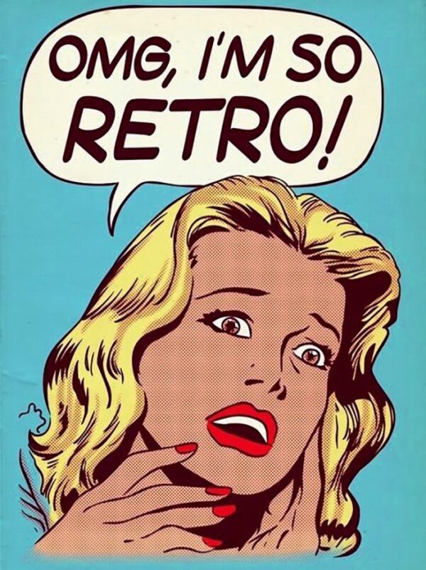 OMG! I'm So Retro!